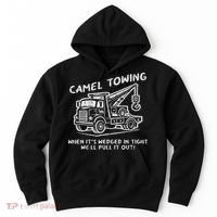 Camel Towing Funny Inappropriate Cringe Adult Humor Joke Hoodie thumb 0