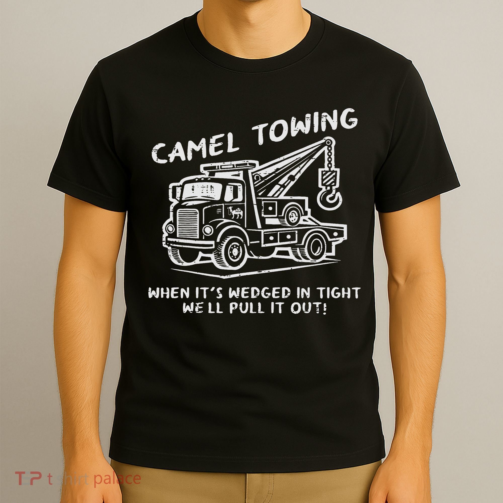 Camel Towing Funny Inappropriate Cringe Adult Humor Joke T-Shirt