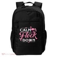 Calm The Flock Down Funny Pink Flamingo Bird Lovers Summer Backpack thumb 0