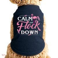 Calm The Flock Down Funny Pink Flamingo Bird Lovers Summer Doggie Tank thumb 0