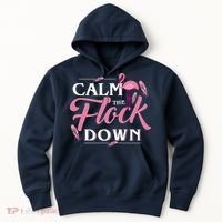 Calm The Flock Down Funny Pink Flamingo Bird Lovers Summer Hoodie thumb 0
