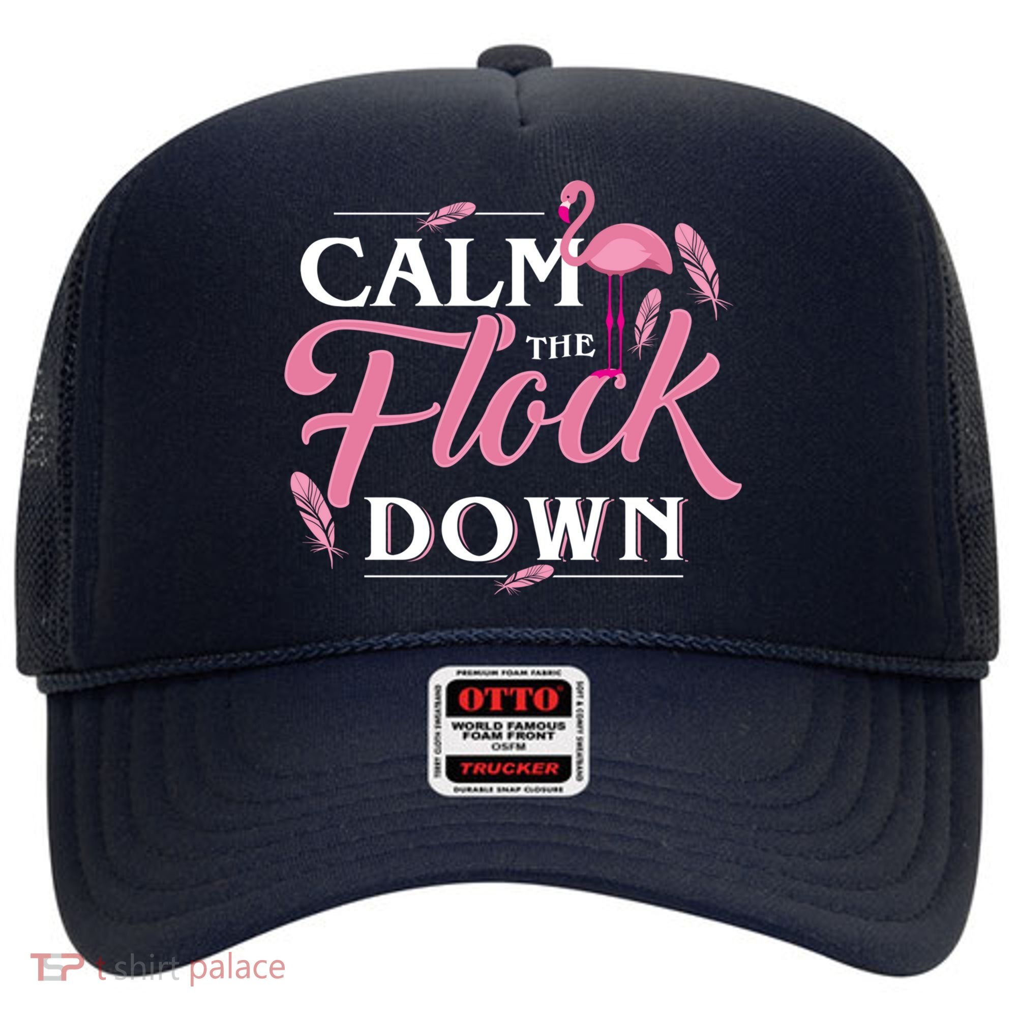 Calm The Flock Down Funny Pink Flamingo Bird Lovers Summer Hat