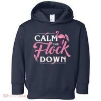 Calm The Flock Down Funny Pink Flamingo Bird Lovers Summer Toddler Hoodie thumb 0