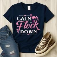 Calm The Flock Down Funny Pink Flamingo Bird Lovers Summer Women's T-Shirt thumb 3