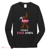 Calm The Flock Down Funny Pool Party Bigfoot Flamingo Long Sleeve Shirt thumb 0