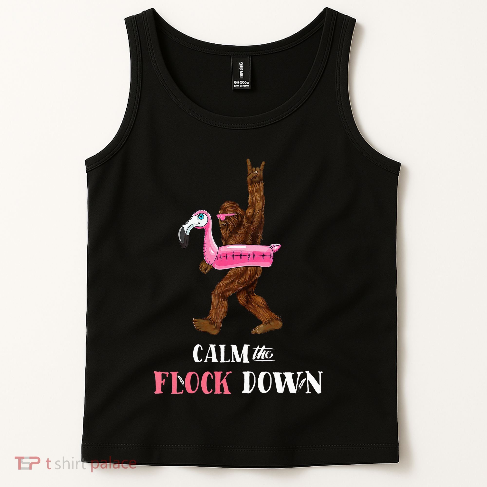 Calm The Flock Down Funny Pool Party Bigfoot Flamingo Tank Top