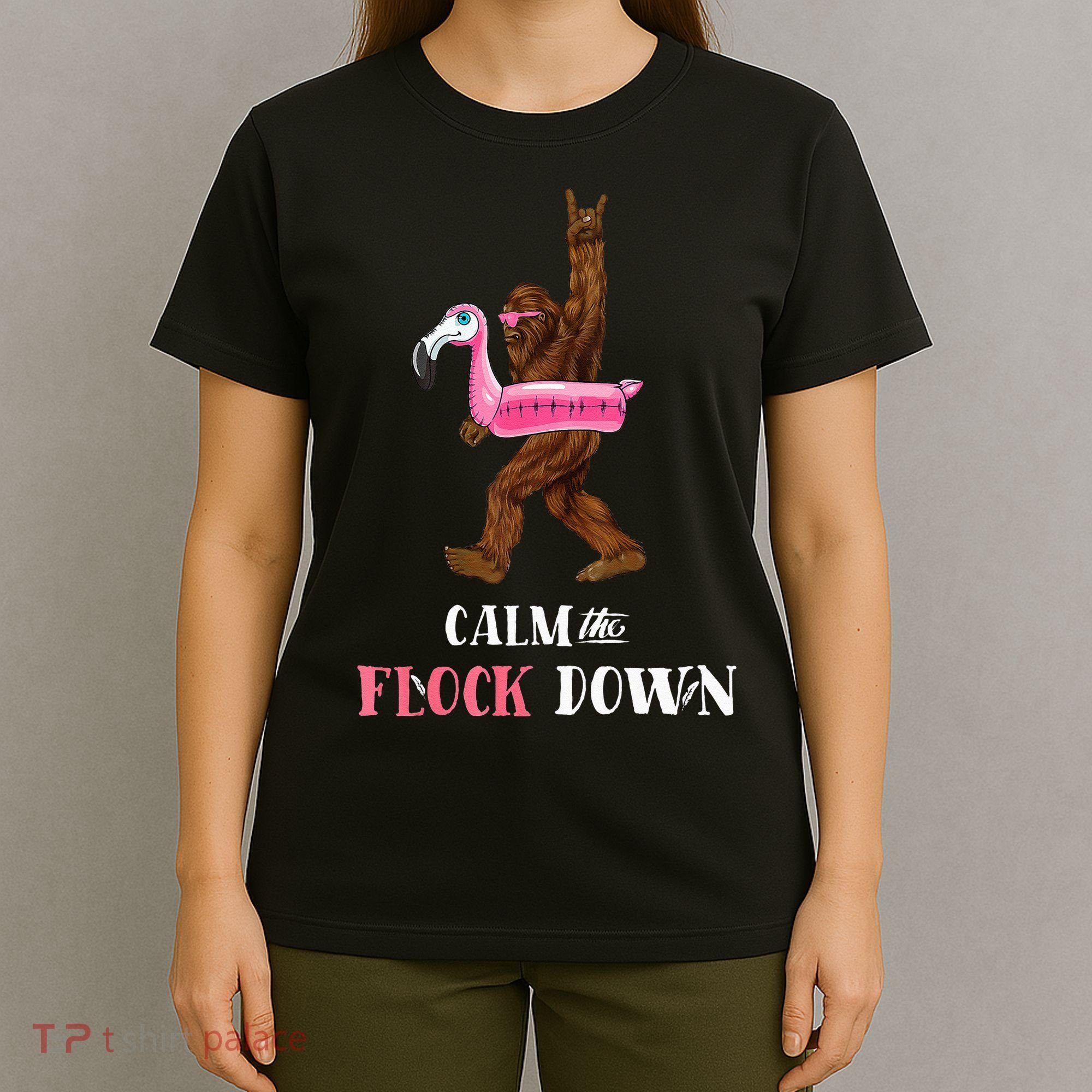 Calm The Flock Down Funny Pool Party Bigfoot Flamingo T-Shirt