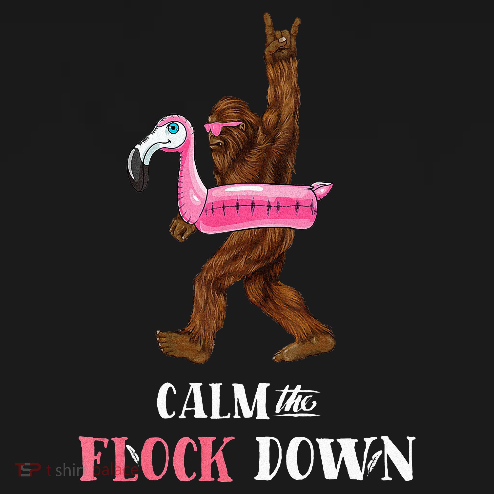 Calm The Flock Down Funny Pool Party Bigfoot Flamingo Women's Hoodie
