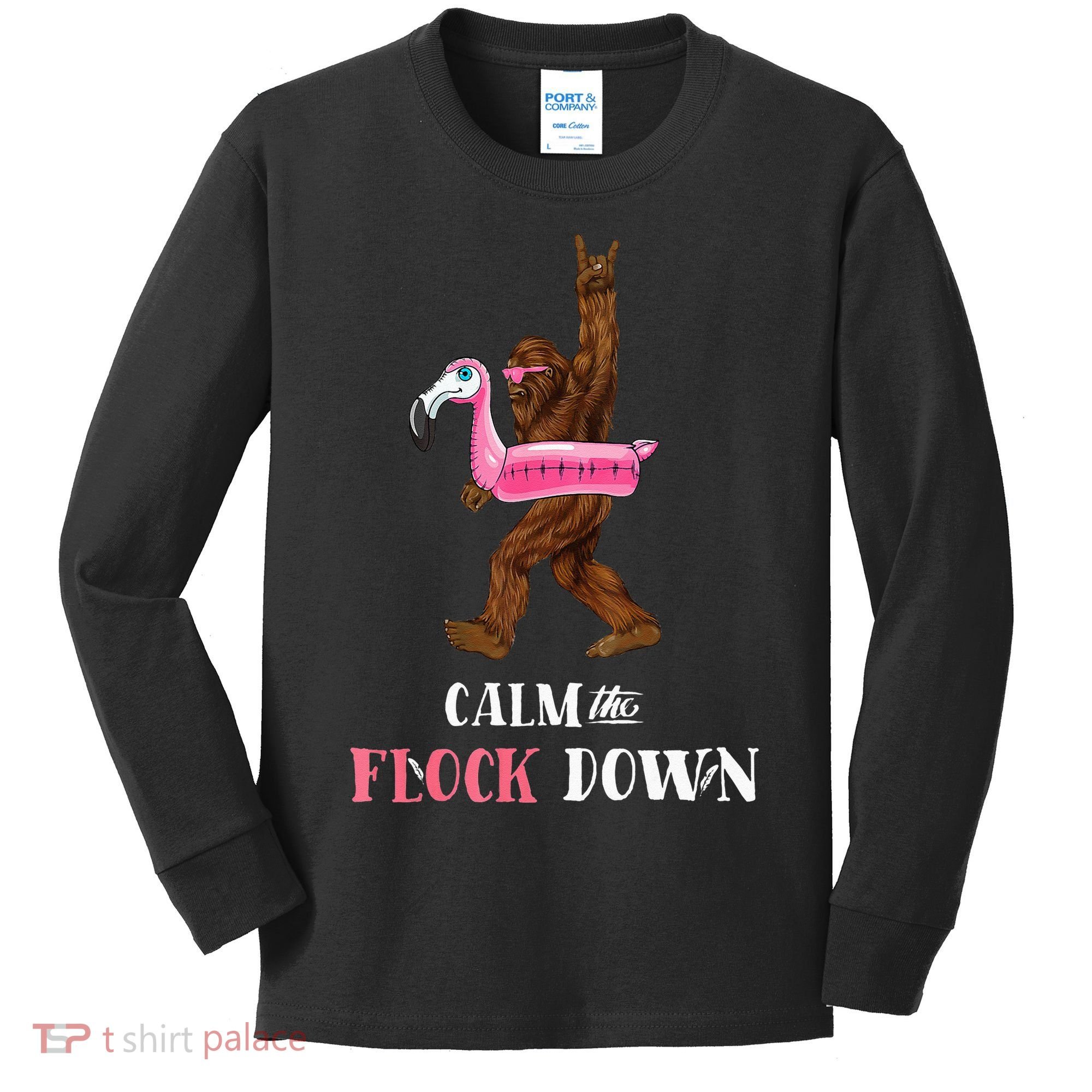 Calm The Flock Down Funny Pool Party Bigfoot Flamingo Kids Long Sleeve Shirt