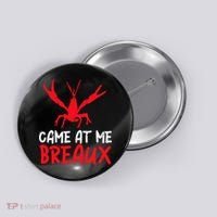 Crawfish Tees Funny Cajun Button thumb 0