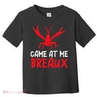 Crawfish Tees Funny Cajun Toddler T-Shirt thumb 0