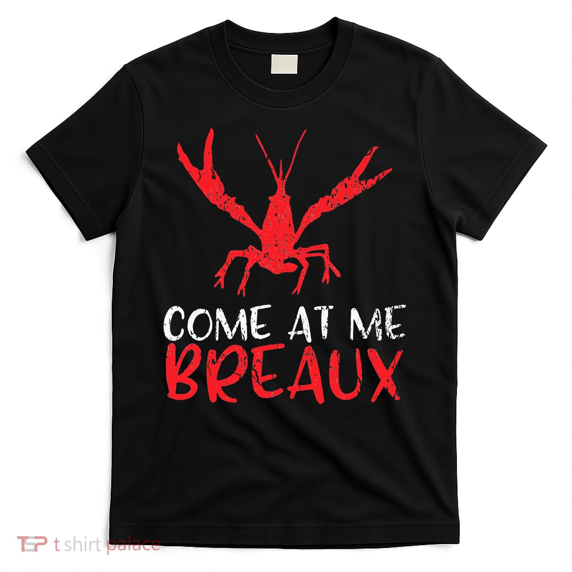 Crawfish Tees Funny Cajun T-Shirt