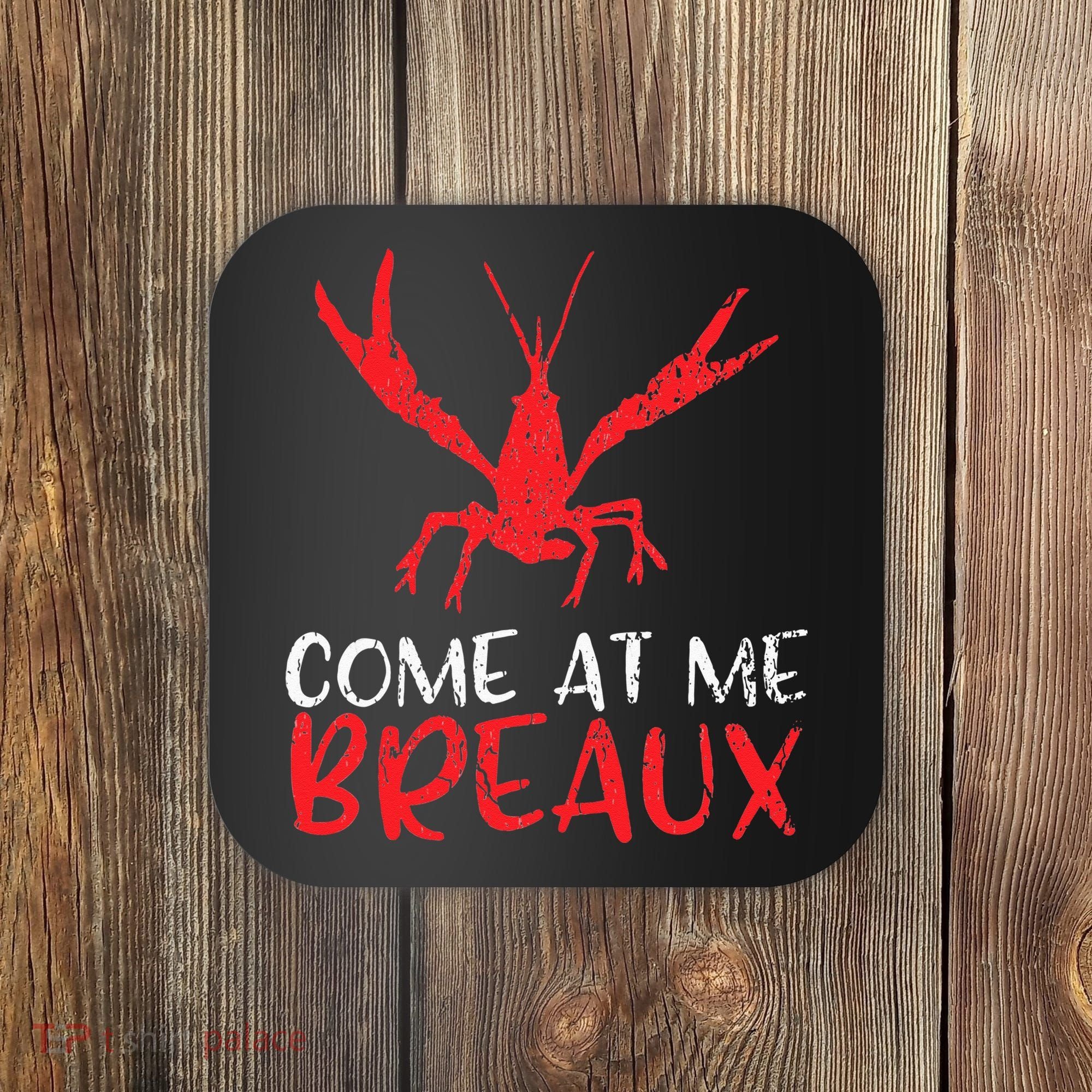 Crawfish Tees Funny Cajun Coaster