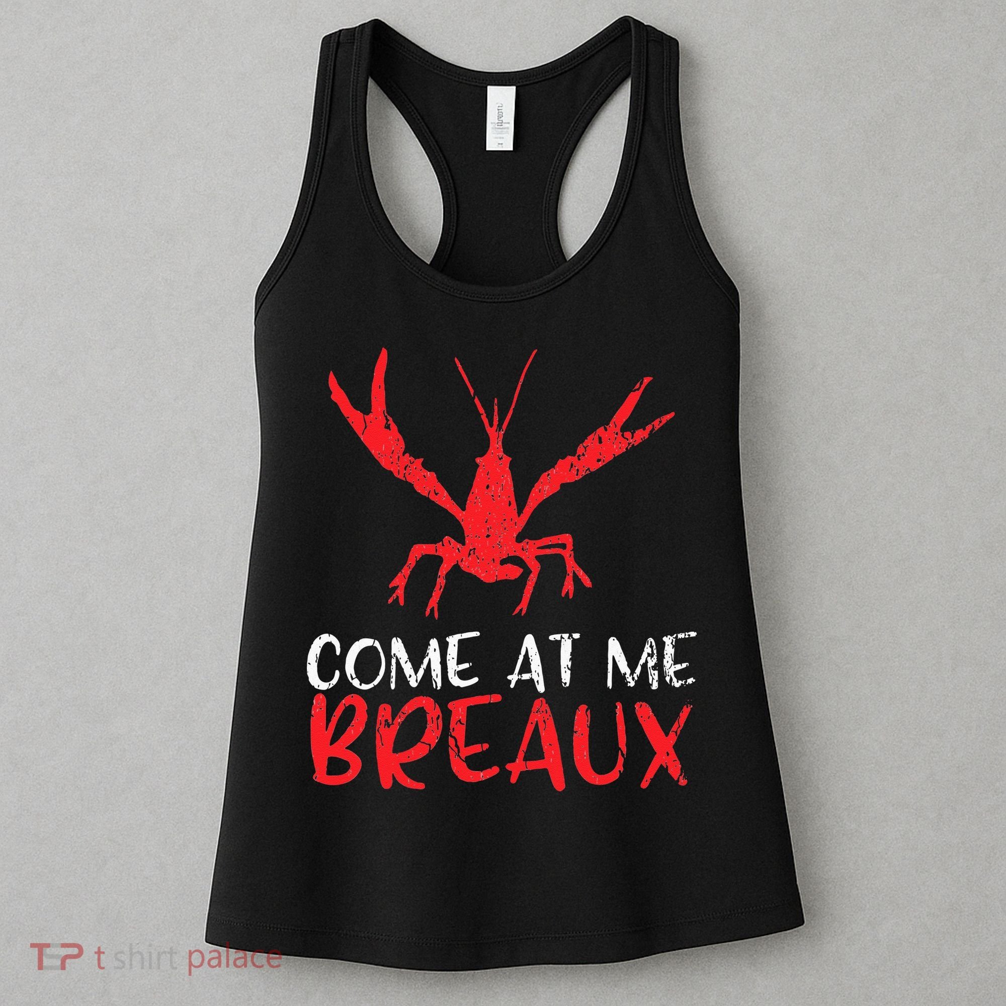 Crawfish Tees Funny Cajun Women's Tank Top