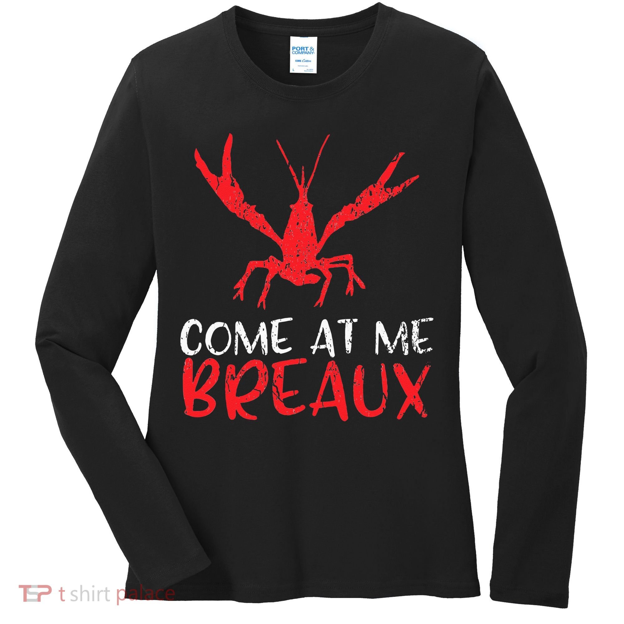 Crawfish Tees Funny Cajun Women's Long Sleeve Shirt