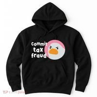 Commit Tax Fraud Funny Birthday Sarcastic Gift For Women Hoodie thumb 0
