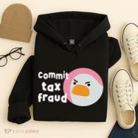 Commit Tax Fraud Funny Birthday Sarcastic Gift For Women Hoodie thumb 4