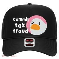 Commit Tax Fraud Funny Birthday Sarcastic Gift For Women Hat thumb 0