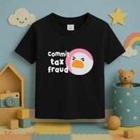 Commit Tax Fraud Funny Birthday Sarcastic Gift For Women Toddler T-Shirt thumb 3