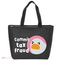 Commit Tax Fraud Funny Birthday Sarcastic Gift For Women Tote Bag thumb 0
