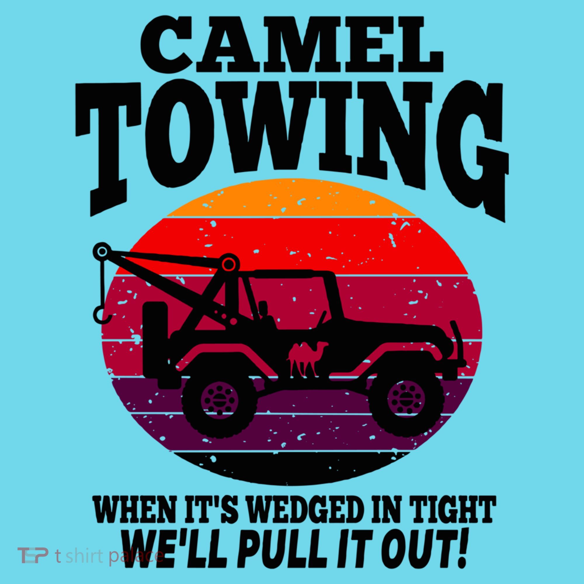 Camel Towing Gift Funny Retro Camel Towing Funny Halloween Gift T-Shirt