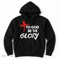 Christian To God Be The Glory Hoodie thumb 0