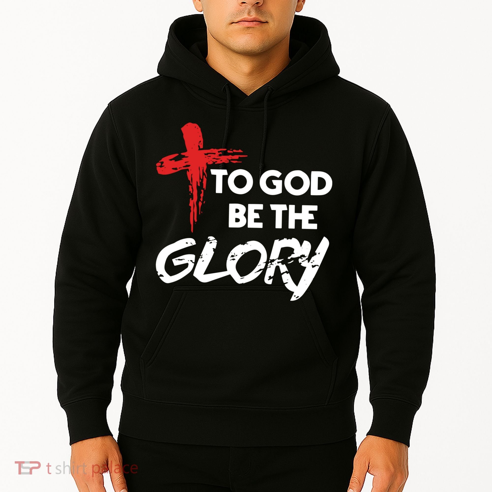 Christian To God Be The Glory Hoodie