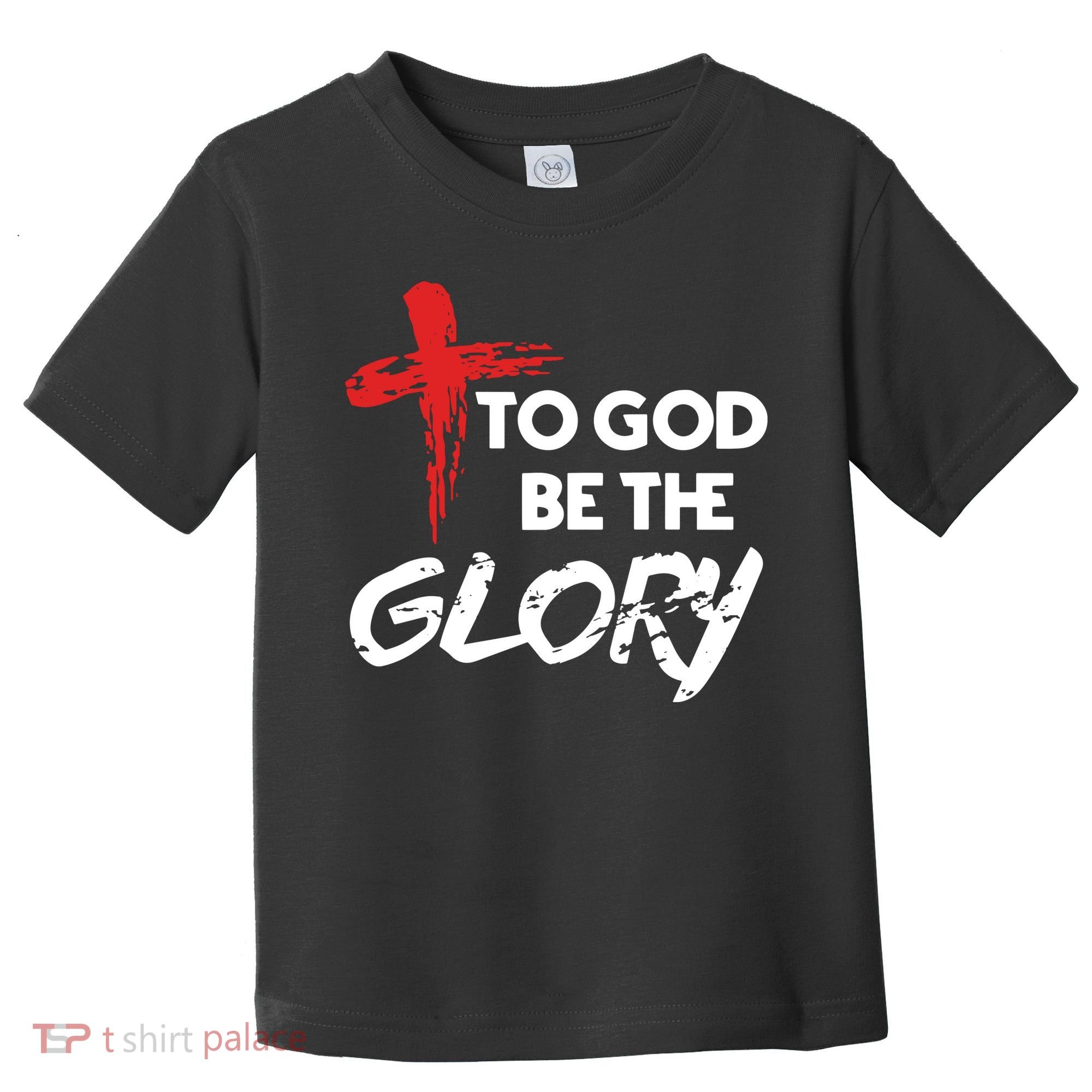 Christian To God Be The Glory Toddler T-Shirt