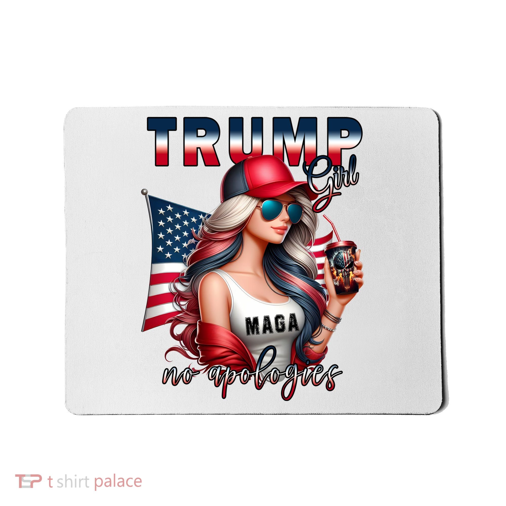 Cool Trump Girl No Apologies Mousepad