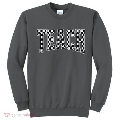 Checkered Teach Gift For Teachers Sweatshirt
