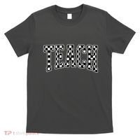 Checkered Teach Gift For Teachers T-Shirt thumb 0