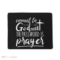 Connect To God Password Prayer Jesus Christian Mousepad thumb 0