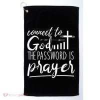 Connect To God Password Prayer Jesus Christian Golf Towel thumb 0