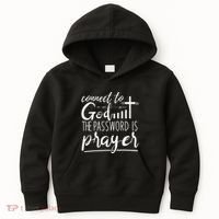 Connect To God Password Prayer Jesus Christian Kids Hoodie thumb 0