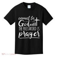 Connect To God Password Prayer Jesus Christian Kids T-Shirt thumb 0