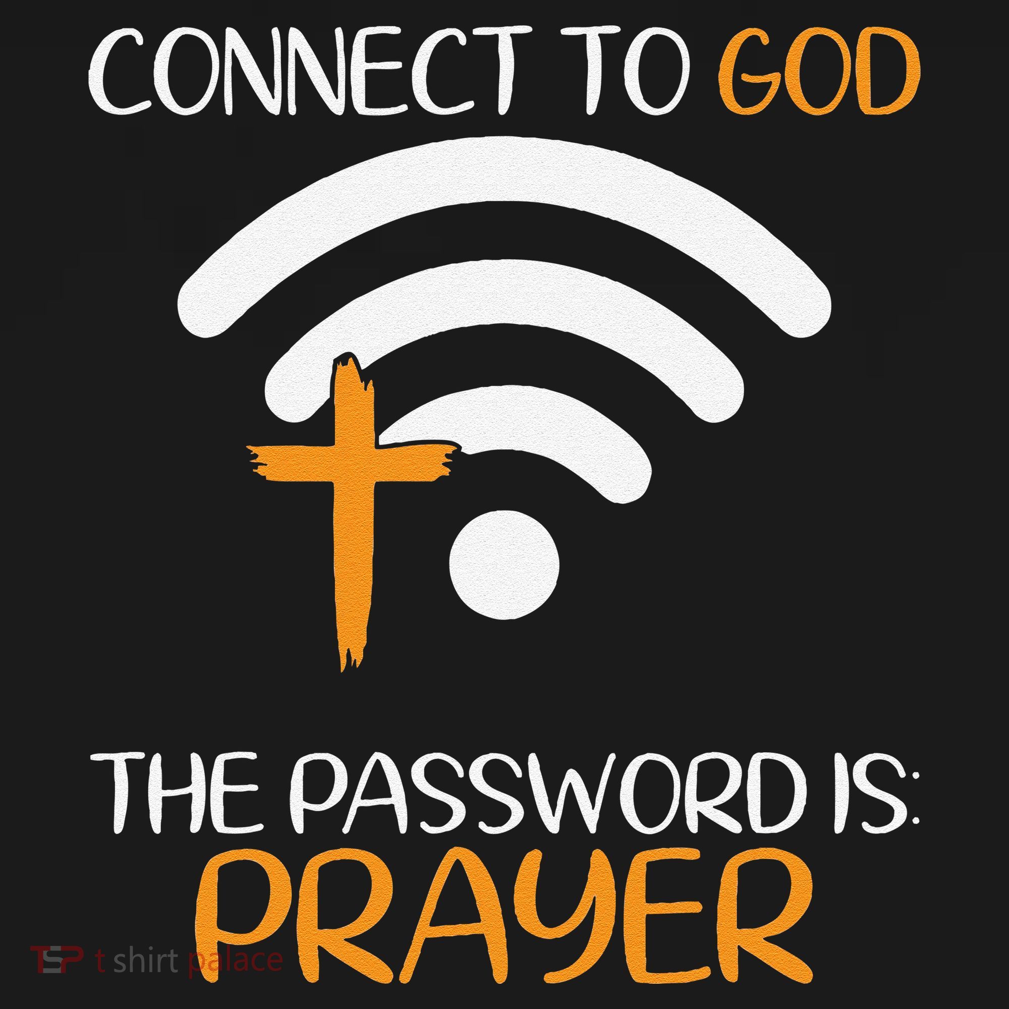 Connect To God He The Password Is Prayer God Faith Jesus Women's Tank Top