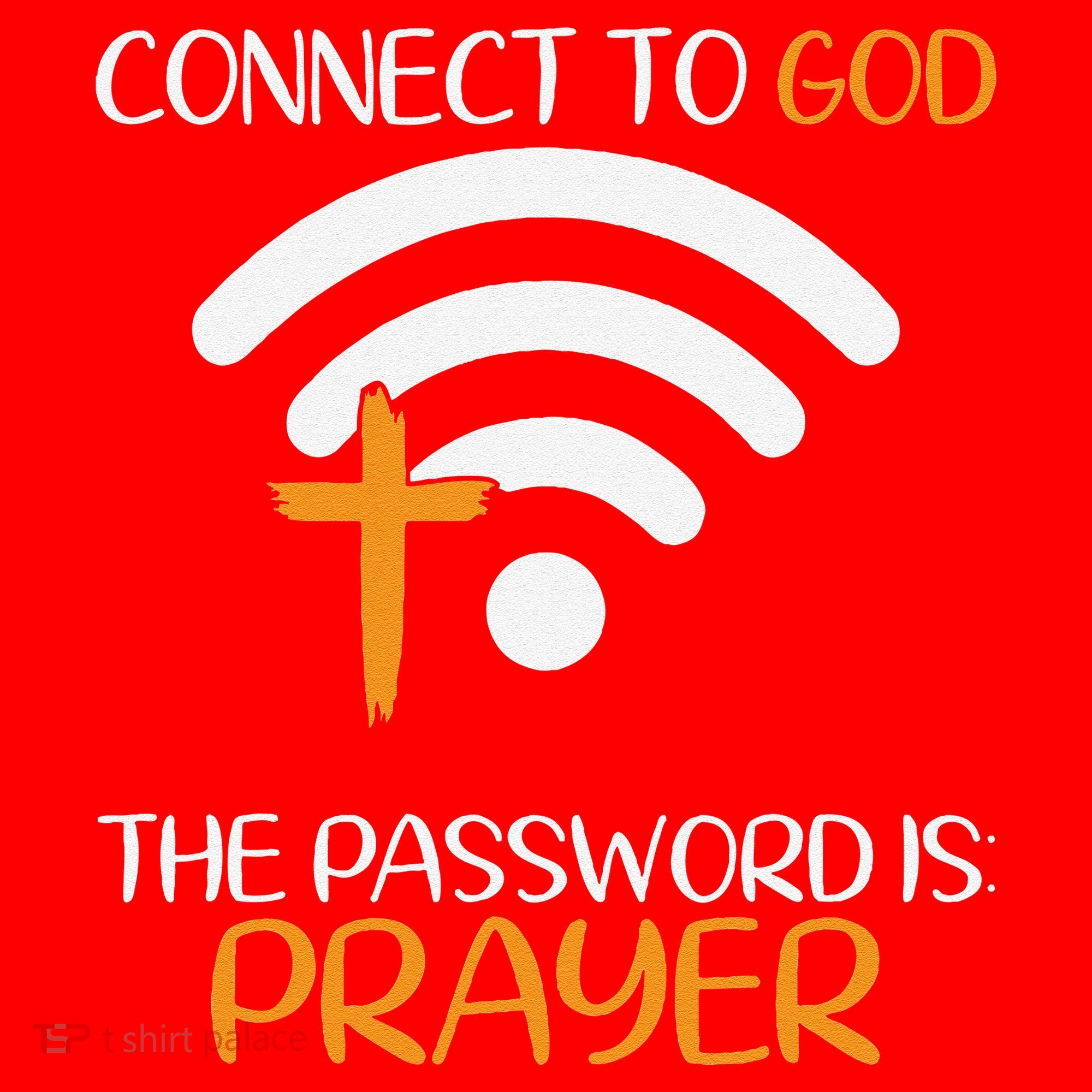 Connect To God He The Password Is Prayer God Faith Jesus Santa Hat
