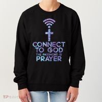 Connect To God Password Prayer Jesus Christian Women's Sweatshirt thumb 0