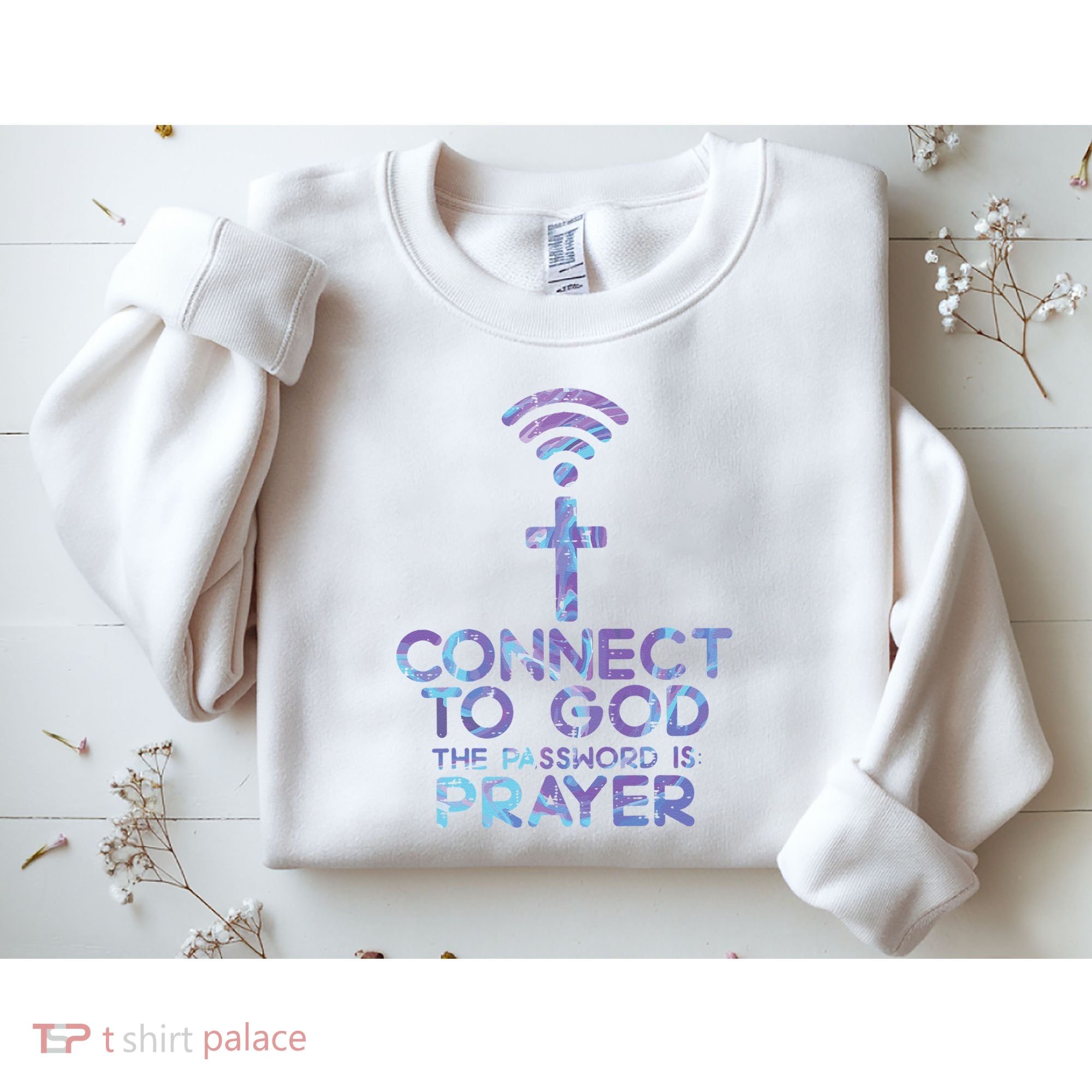 Connect To God Password Prayer Jesus Christian Sweatshirt