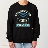Connect To God The Password Is Prayer Jesus Women's Sweatshirt thumb 0
