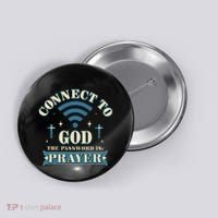 Connect To God The Password Is Prayer Jesus Button thumb 0