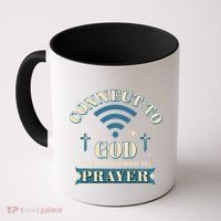 Connect To God The Password Is Prayer Jesus Coffee Mug thumb 0