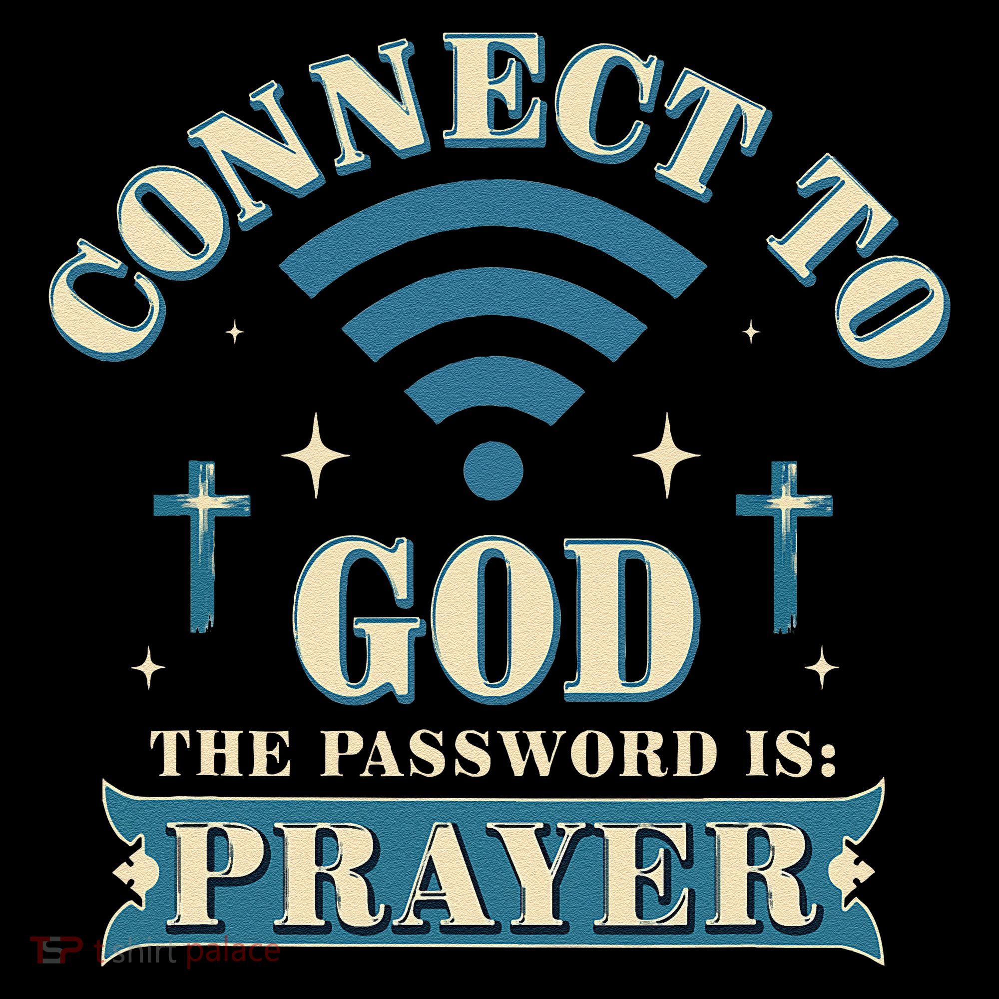 Connect To God The Password Is Prayer Jesus Coffee Mug