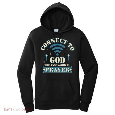 Connect To God The Password Is Prayer Jesus Women's Hoodie
