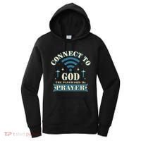 Connect To God The Password Is Prayer Jesus Women's Hoodie thumb 0