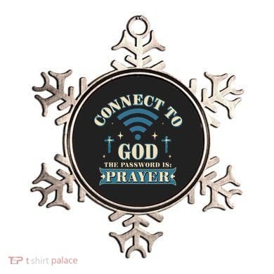 Connect To God The Password Is Prayer Jesus Ornament
