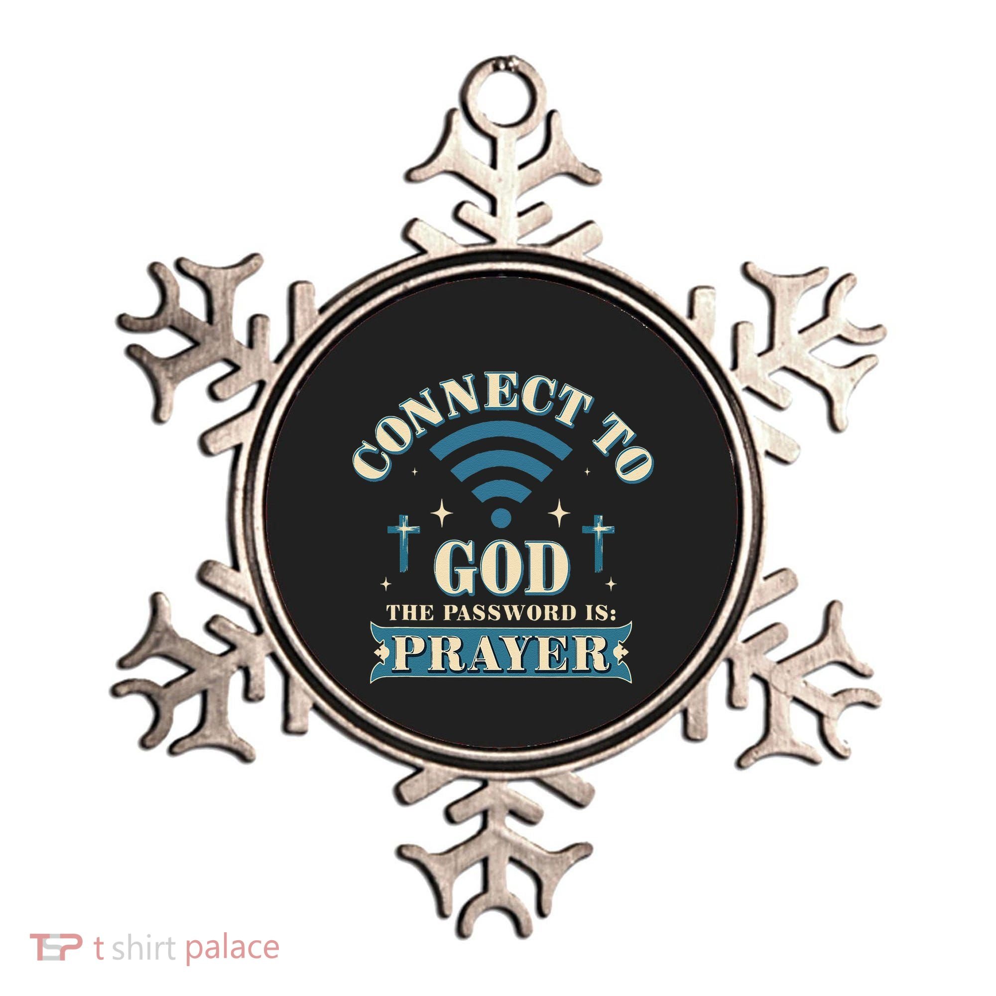 Connect To God The Password Is Prayer Jesus Ornament