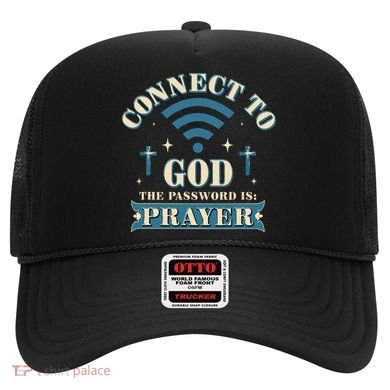 Connect To God The Password Is Prayer Jesus Hat