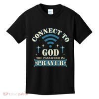 Connect To God The Password Is Prayer Jesus Kids T-Shirt thumb 0