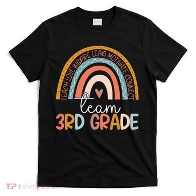 Cute Third Grade Teacher Boho Rainbow Team 3rd Grade T-Shirt